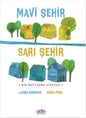 Mavi Şehir Sarı Şehir