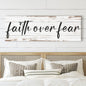 Faith Over Fear Faith Sign III