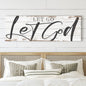Let Go Let God Faith Sign VII