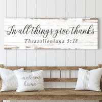 In All Things Give Thanks Thessalonians 5:18 Faith Sign II