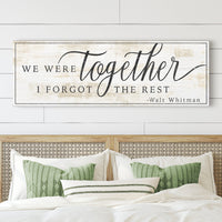 We Were Together, I Forgot The Rest Sign III