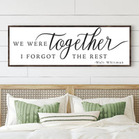 We Were Together, I Forgot The Rest Sign II