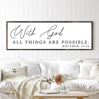 With God All Things Are Possible Faith Sign III