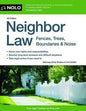 Neighbor Law: Fences, Trees, Boundaries & Noise