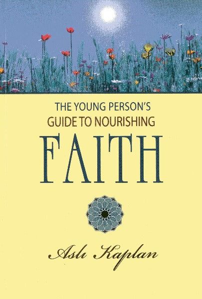 Young Persons Guide To Nourishing Faith, the