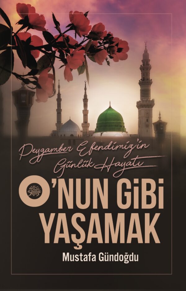 O'nun Gibi Yasamak