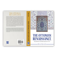 Ottoman Renaissance, the:  A Reconsideration of early Modern Ottoman Art, 1413-1575