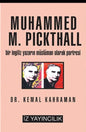Muhammed M. Pickthall - Bir İngiliz Yazarın Müslüman Olarak Portresi