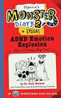 Marvin's Monster Diary 2 (+ Lyssa): ADHD Emotion Explosion (But I Triumph, Big Time), an St4 Mindfulness Book for Kids Volume 4