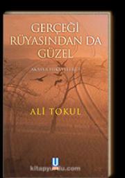 Gerçeği Rüyasından da Güzel