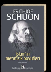 İslam'ın Metafizik Boyutları