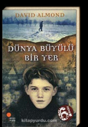 Dünya Büyülü Bir Yer