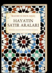Hayatın Satır Araları  Modern Zamanda Kendini Bulmak
