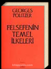Felsefenin Temel İlkeleri