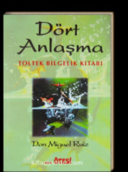 Dort Anlaşma: Toltek Bilgelik Kitabı