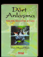 Dort Anlaşma: Toltek Bilgelik Kitabı