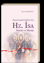 Hz. İsa Hayatı ve Mesajı