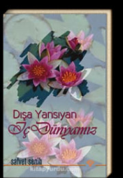 Dışa Yansıyan İç Dünyamız