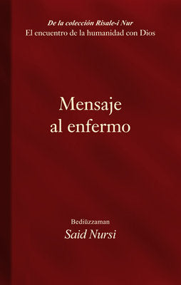 Mensaje al enfermo - (Hastalar Risalesi)(Spanish)