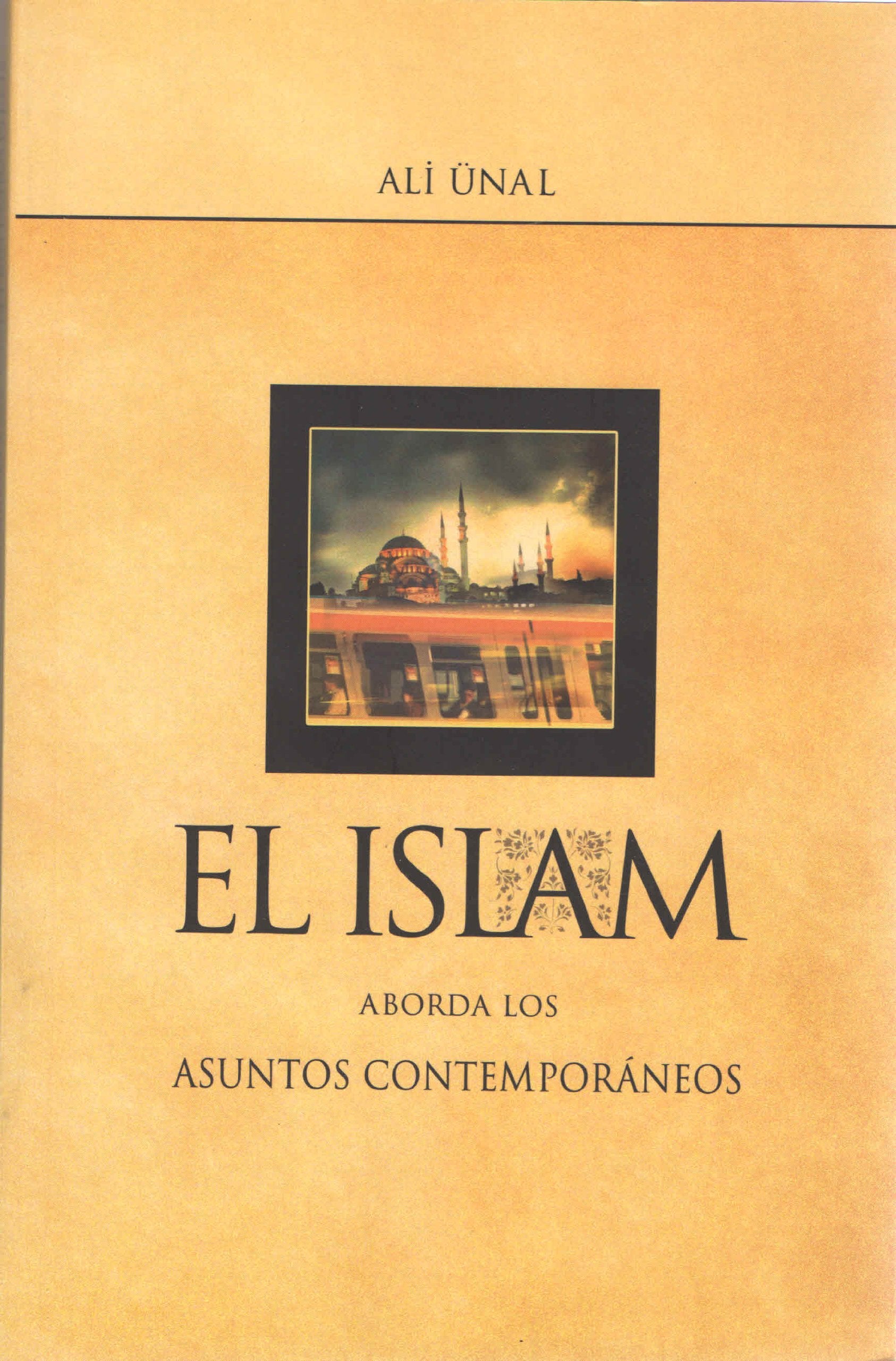 El Islam Aborda Los Asuntos -Gunumuz Meseleleri ve Islam-Spanish