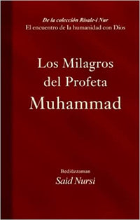 Los Milagros Del Profeta Muhammad (Spanish)