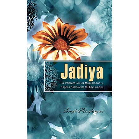 Jadiya Khadija (Hz. Hatice İspanyolcası)