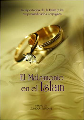 Matrimonio en el Islam - Marriage in Islam (Spanish)