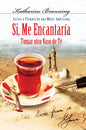Si Me Encantaria (Spanish)