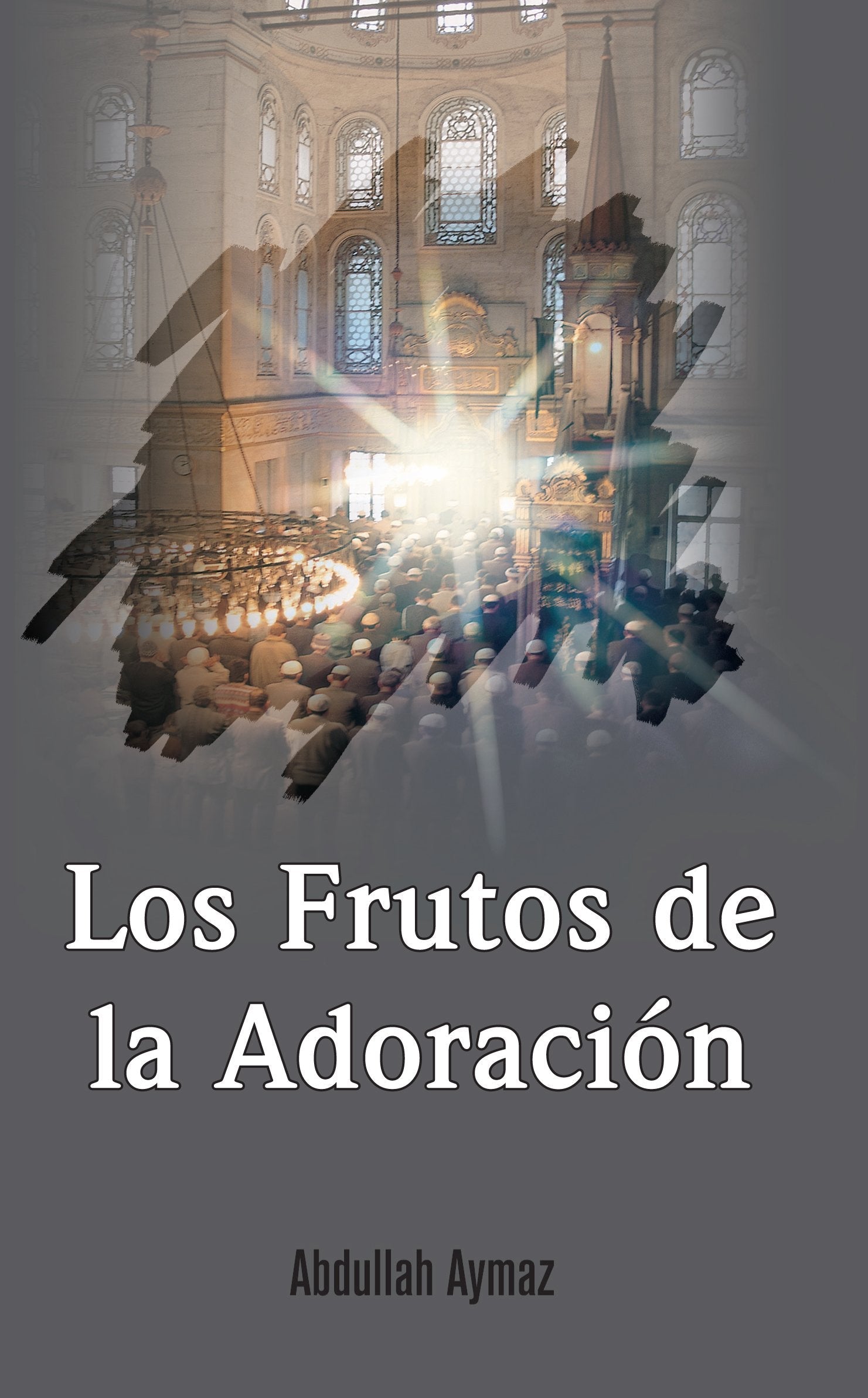 Los Frutos de la Adoracion