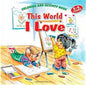 This World I Love Coloring and Activity Book