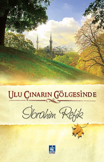 Ulu Çınarın Golgesinde