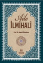 Delilleriyle Aile İlmihali