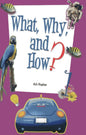 What, Why, and How 1